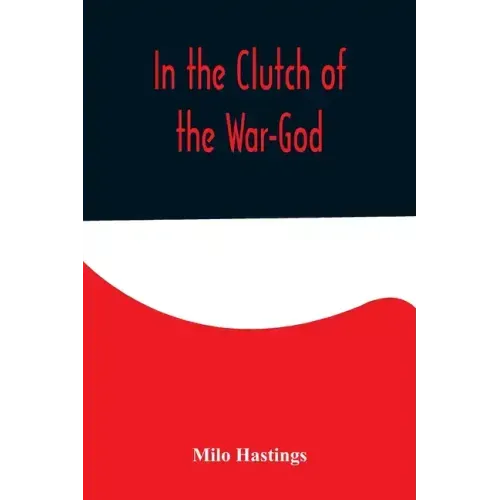 In the Clutch of the War-God