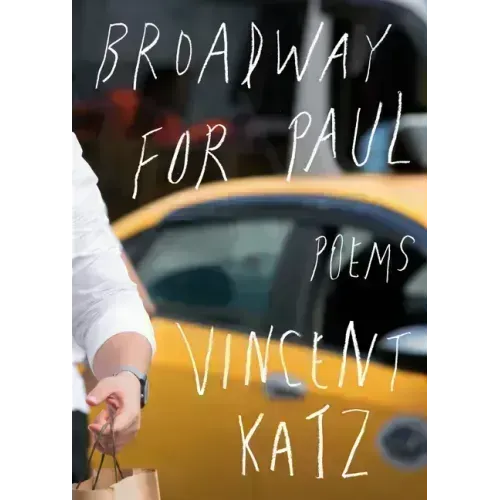 Broadway for Paul: Poems