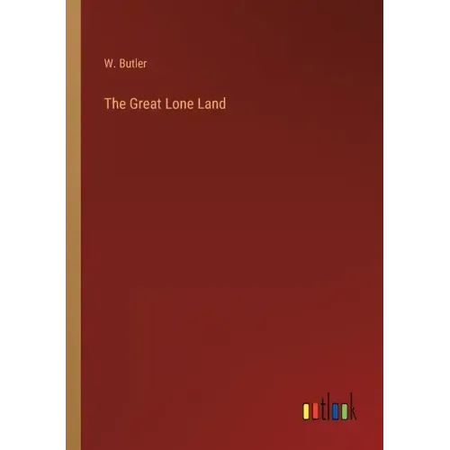 The Great Lone Land