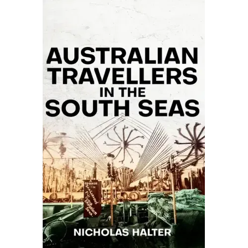 Australian Travellers in the South Seas