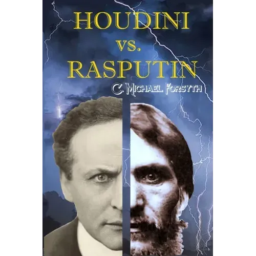 Houdini vs. Rasputin