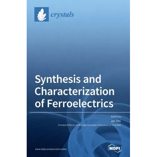 Synthesis and Characterization of Ferroelectrics