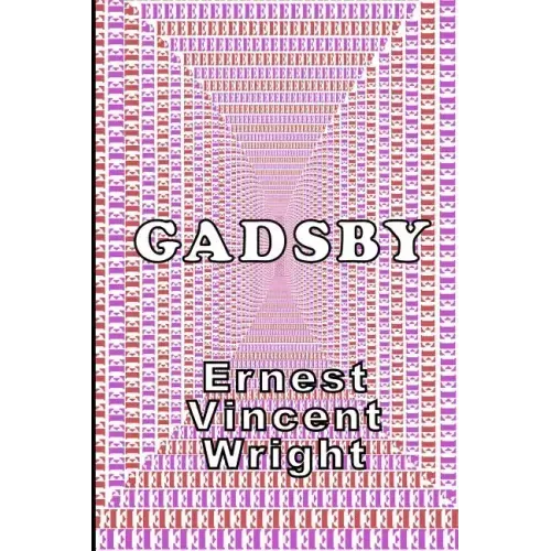Gadsby: A Lipogram Novel
