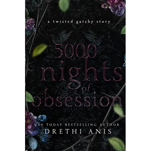 5000 Nights of Obsession: A Twisted Gatsby Story