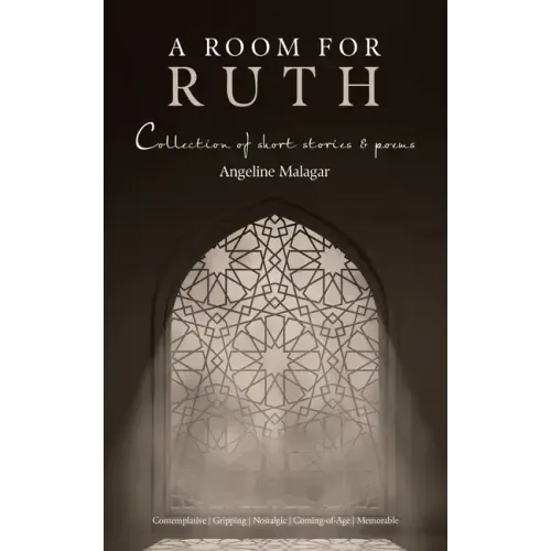 A Room for Ruth: Collection of Short Stories & Poems