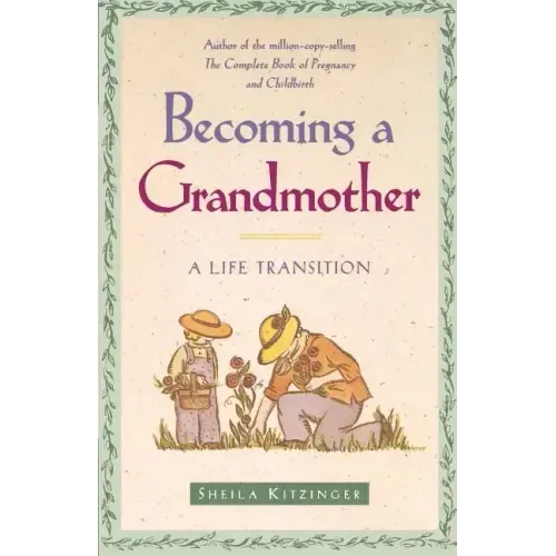 Becoming a Grandmother: A Life Transition
