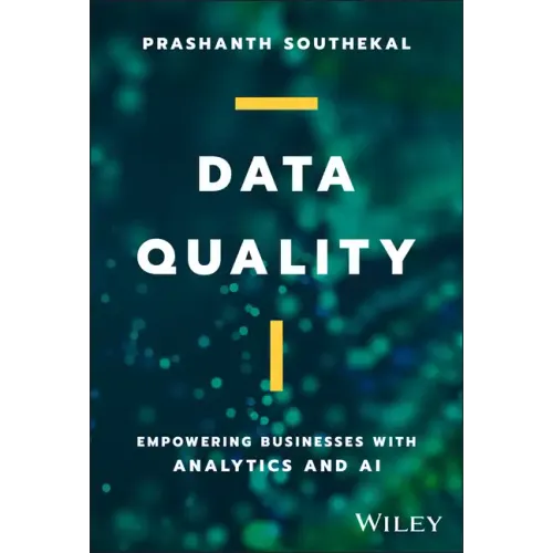 Data Quality: Empowering Businesses with Analytics and AI