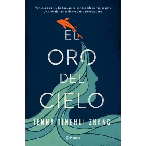 El Oro del Cielo