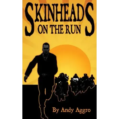 Skinheads On The Run