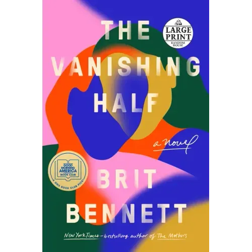 The Vanishing Half: A GMA Book Club Pick (a Novel)