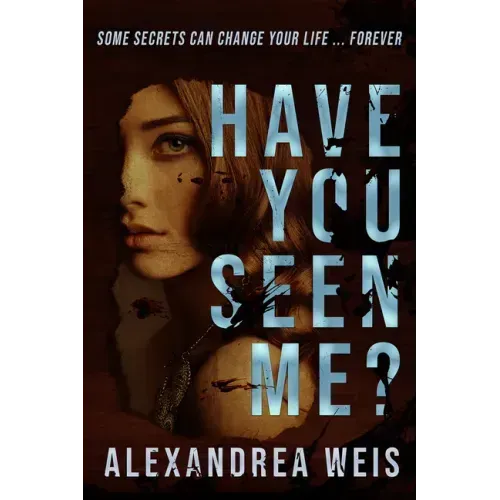 Have You Seen Me?