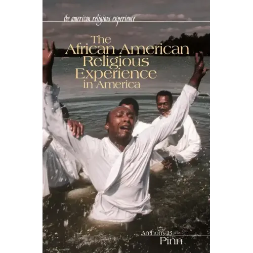 The African American Religious Experience in America
