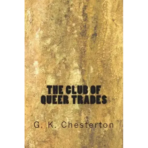 The Club of Queer Trades