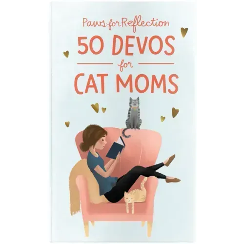 Paws for Reflection: 50 Devos for Cat Moms