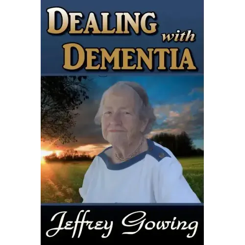Dealing With Dementia