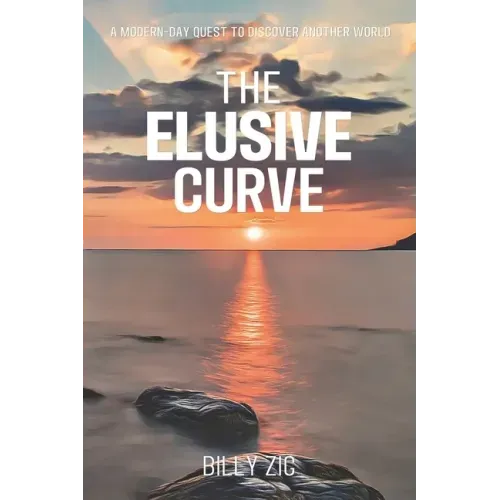 The Elusive Curve: A Modern Day Quest to Discover Another World