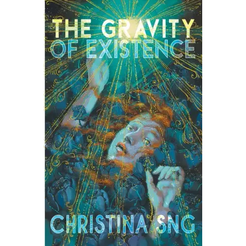 The Gravity of Existence