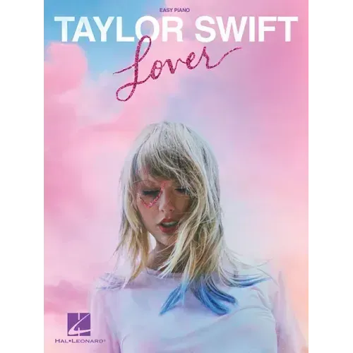 Taylor Swift - Lover Easy Piano Songbook with Lyrics