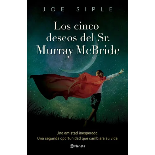 Los Cinco Deseos del Sr. Murray McBride / The Five Wishes of Mr. Murray McBride