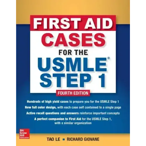 First Aid Cases for the USMLE Step 1, Fourth Edition