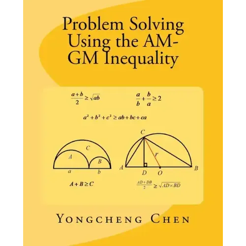 Problem Solving Using the AM-GM Inequality