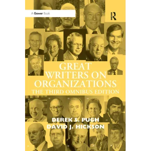 Great Writers on Organizations: The Third Omnibus Edition