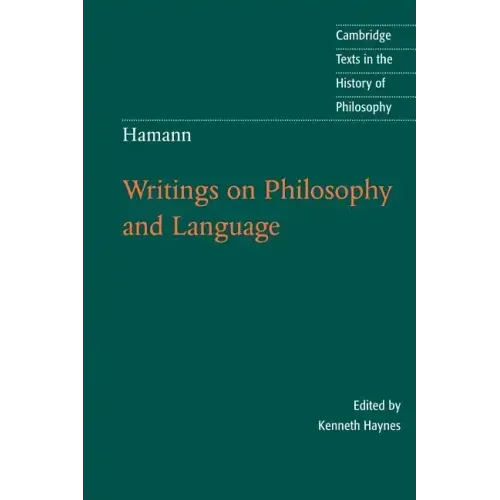 Hamann: Writings on Philosophy and Language