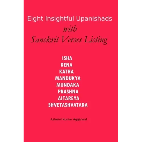 Eight Insightful Upanishads with Sanskrit Verses Listing