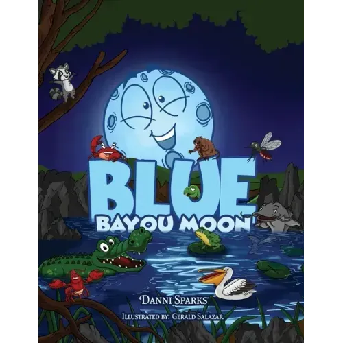 Blue Bayou Moon