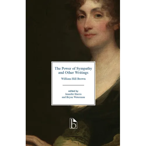 The Power of Sympathy and Other Writings