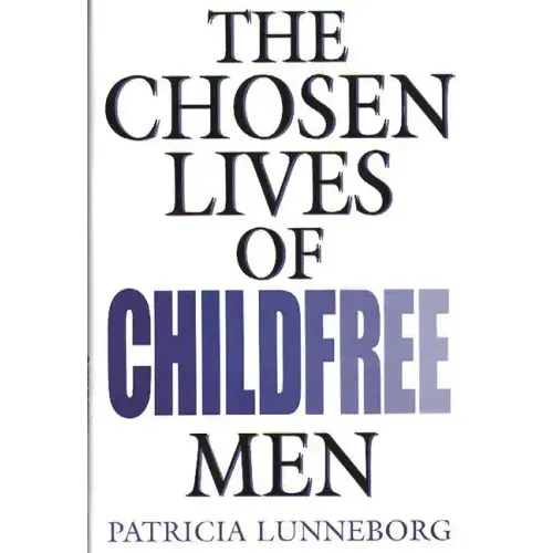 Chosen Lives of Childfree Men