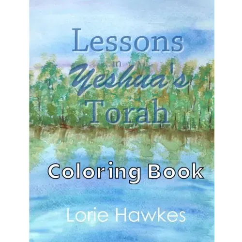 Lessons in Yeshua's Torah Coloring Book