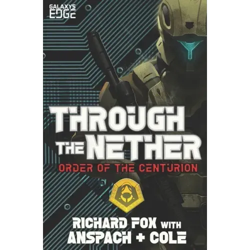 Through the Nether: A Galaxy's Edge Stand Alone Novel