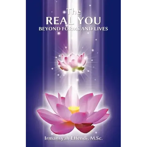 The Real You: Beyond Forms and Lives