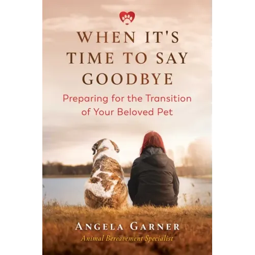 When It's Time to Say Goodbye: Preparing for the Transition of Your Beloved Pet