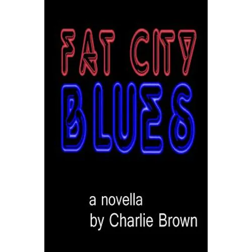 Fat City Blues