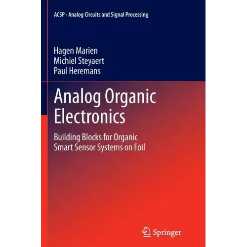 Analog Organic Electronics: Building Blocks for Organic Smart Sensor Systems on Foil