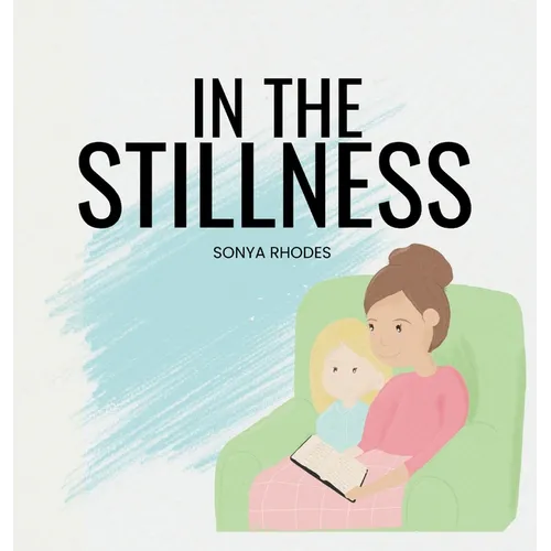 In The Stillness