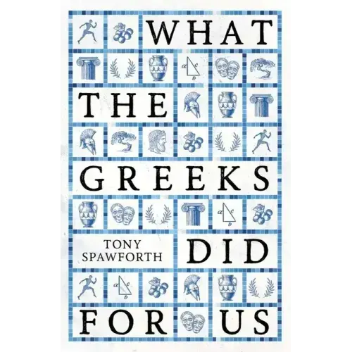 What the Greeks Did for Us