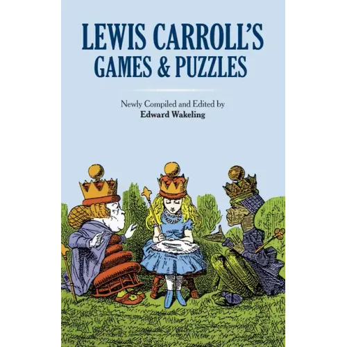 Lewis Carroll's Games and Puzzles
