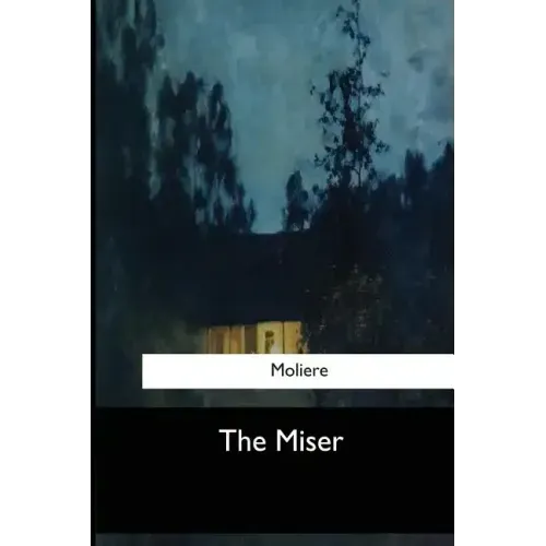 The Miser