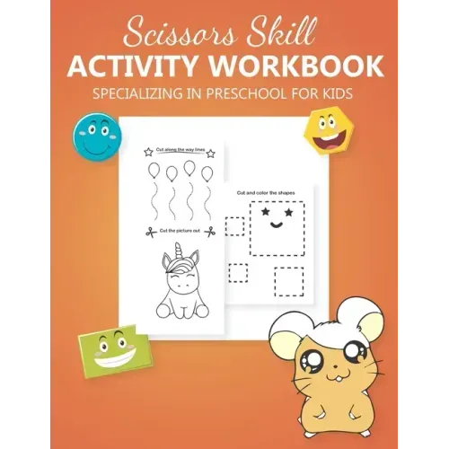 Scissors Skill Activity Workbook Specializing In Preschool for kids: Practice Cutting Animals, Shapes & Lines - scissors cutting book for preschoolers