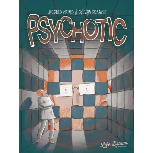 Psychotic