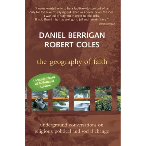 Geography of Faith: Underground Conversations on Religious, Political and Social Change