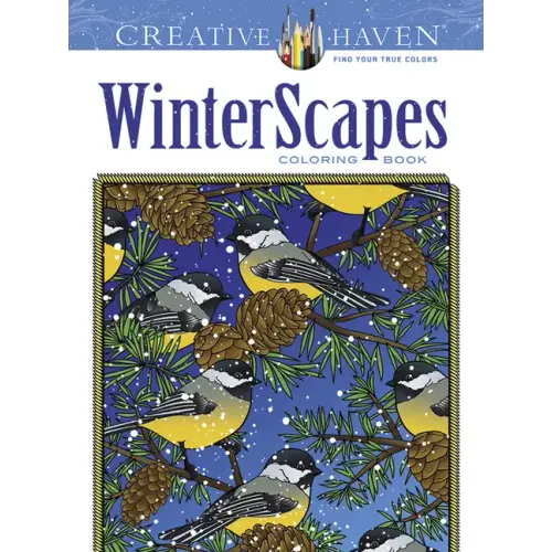 Creative Haven Winterscapes Coloring Book