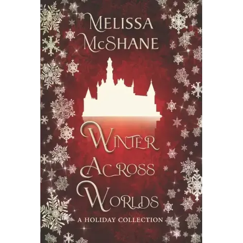 Winter Across Worlds: A Holiday Collection
