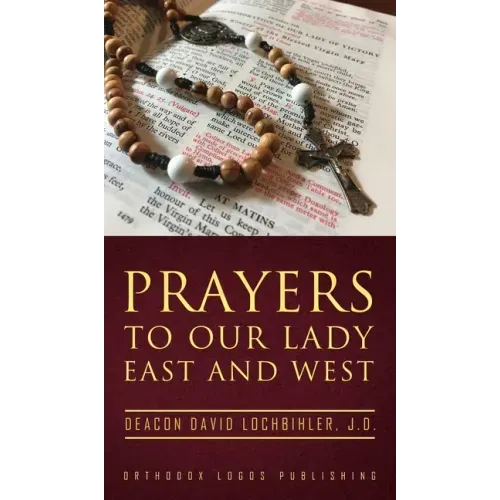 Prayers to Our Lady East and West