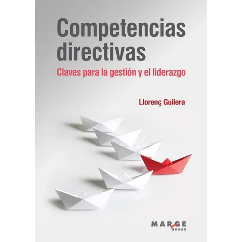 Competencias directivas: Claves para la gestión y el liderazgo