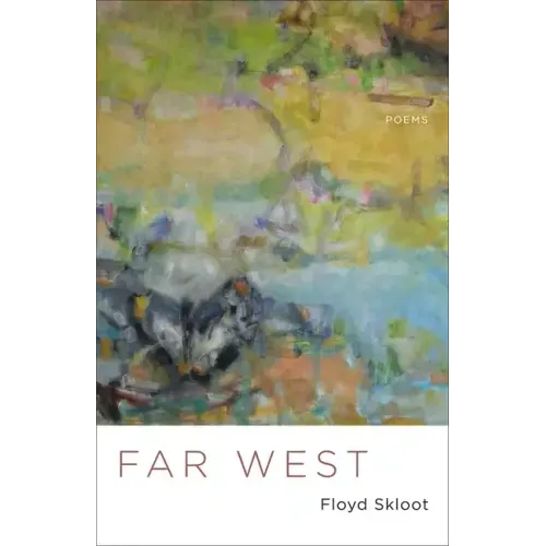 Far West: Poems