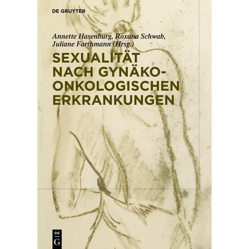 Sexualität Nach Gynäko-Onkologischen Erkrankungen